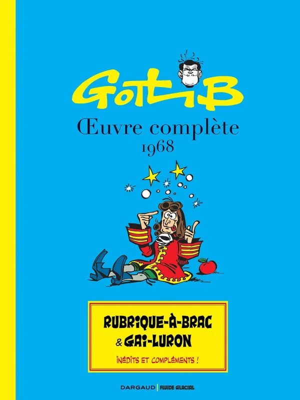 Gotlib · uvre complète (intégrale Dargaud / Fluide Glacial) Gotlib OEuvre complète 1968 (intégrale Dargaud / Fluide Glacial)