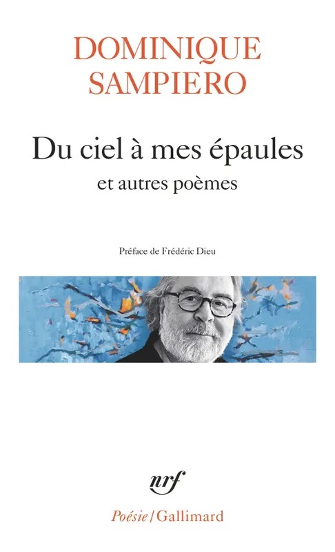 Du ciel à mes épaules et autres poèmes