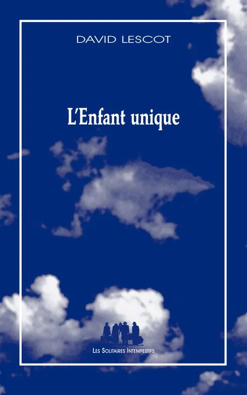 L'Enfant unique