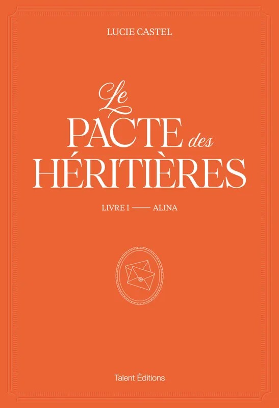 Le Pacte des Héritières - Livre 1, Alina