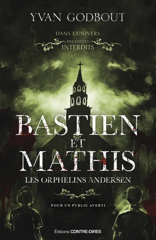Les contes interdits Bastien et Mathis - Les orphelins Andersen