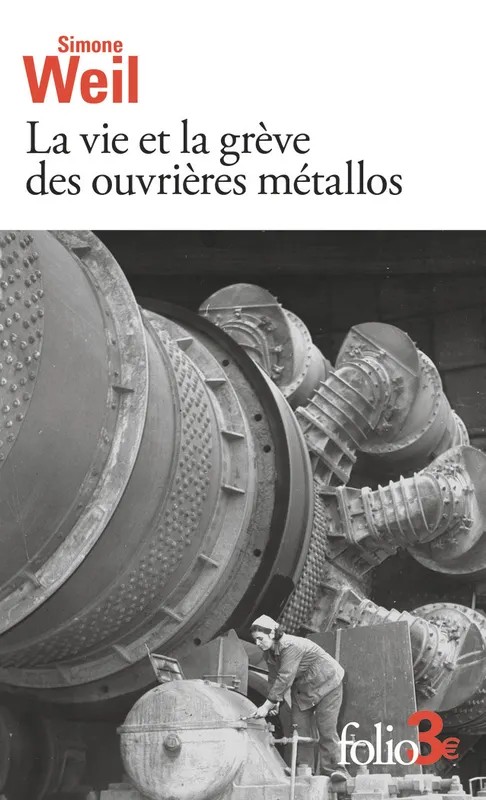 La vie et la grève des ouvrières métallos/Expérience de la vie d'usine