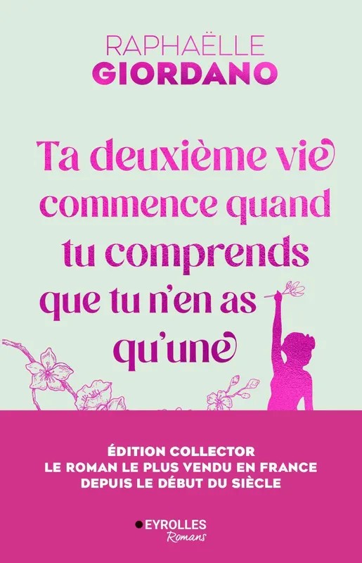 Ta deuxième vie commence quand tu comprends que tu n'en as qu'une - édition collector 10 ans