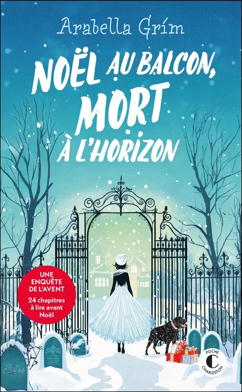 Les détectives de l'allée 13 : Noël au balcon, mort à l'horizon