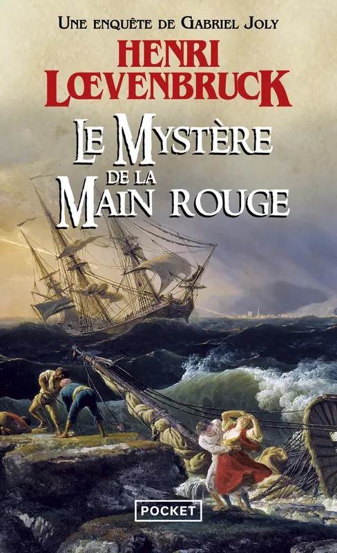 Une nouvelle enquête de Gabriel Joly Le mystère de la main rouge