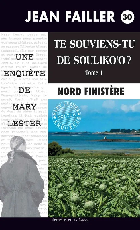 Une enquête de Mary Lester Te souviens-tu de Souliko'o - Tome 1