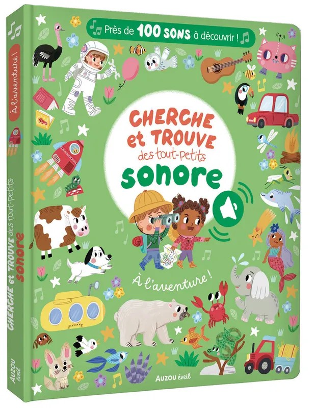 Cherche et trouve des tout-petits sonore - à l'aventure !