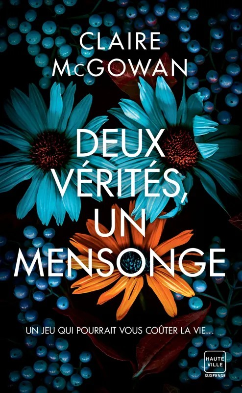 Deux vérités, un mensonge
