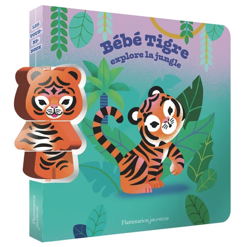 Les Tournidoux - Bébé Tigre explore la jungle