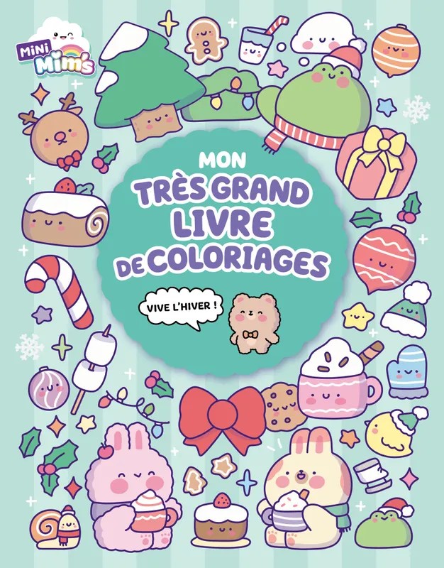 Mon très grand livre de coloriages trop Mim's - Vive l'hiver !