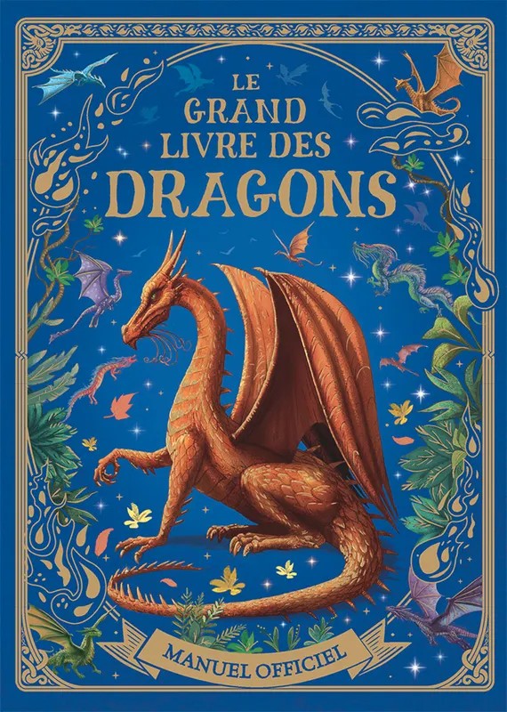 Le grand livre des dragons - Manuel officiel