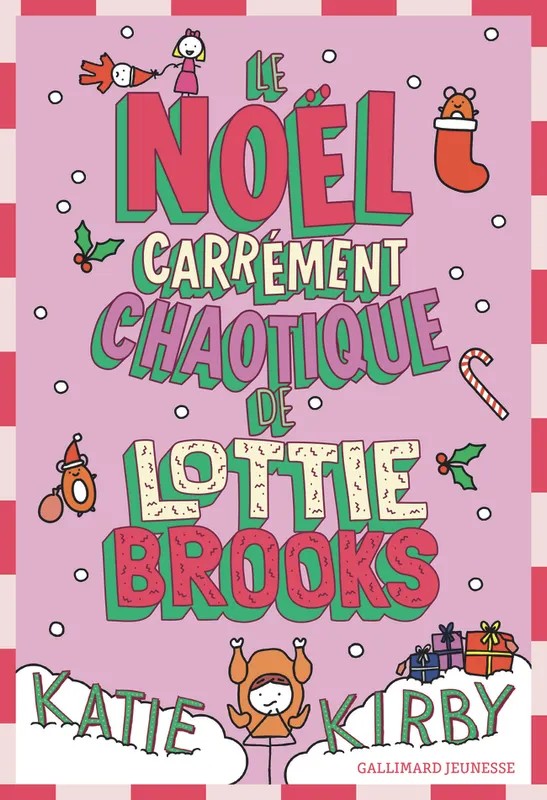 Le Noël carrément chaotique de Lottie Brooks