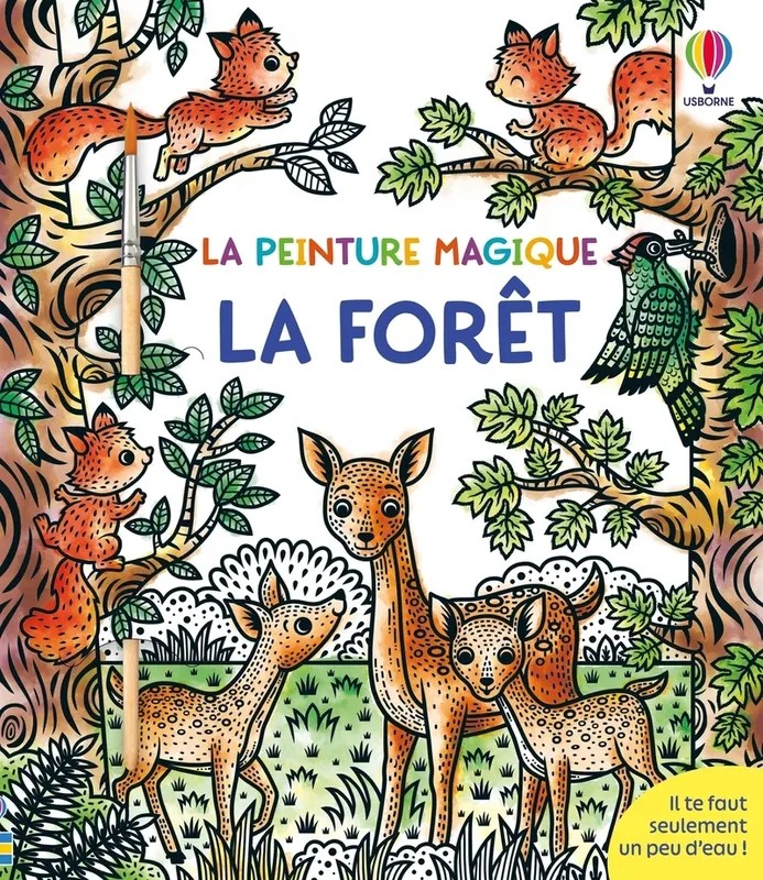 La forêt - La peinture magique - Dès 5 ans
