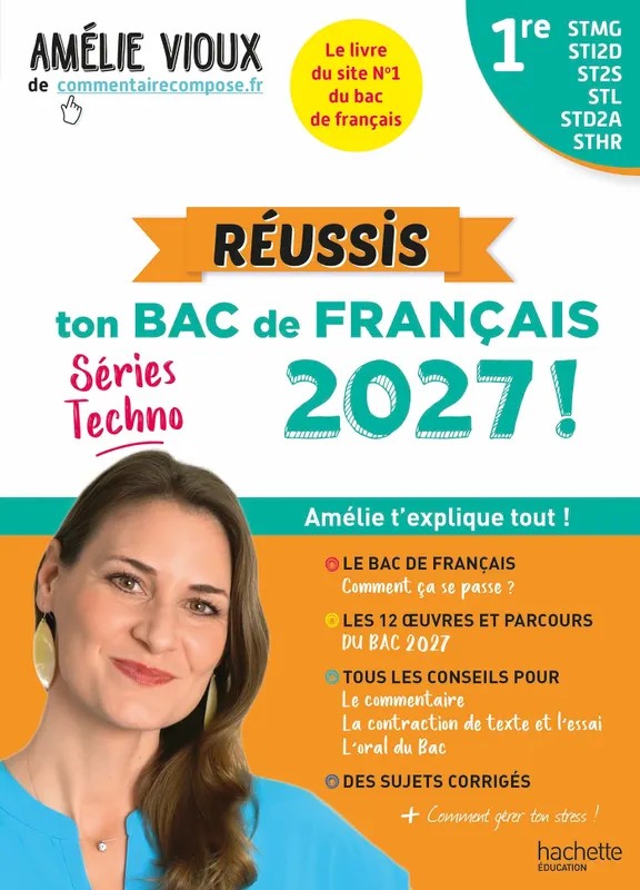 Réussis ton Bac de français 2027 avec Amélie Vioux - 1res STMG - STI2D - ST2S - STL - STD2A - STHR