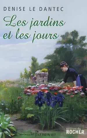 Les Jardins et les Jours