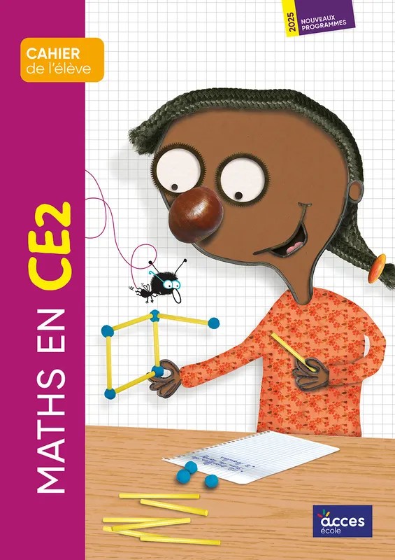 Maths au CE2 : cahier de l'élève : nouveaux programmes, 2025