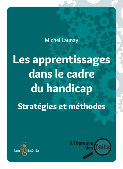 Les apprentissages dans le cadre du handicap