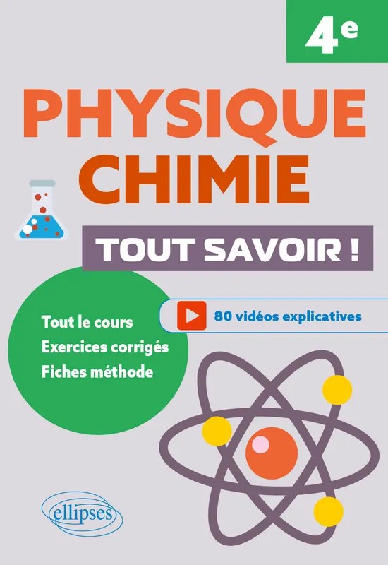 Physique-Chimie. 4e. Tout savoir !
