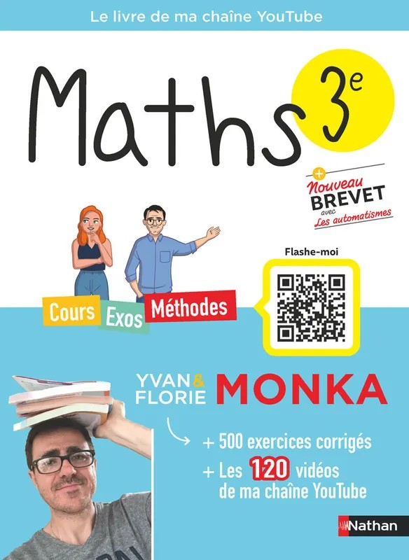 Maths 3e avec Yvan & Florie Monka
