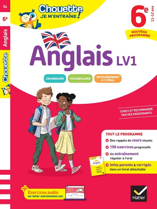 Chouette Je m'entraîne - Anglais 6e (A1 vers A2) Nouveau programme