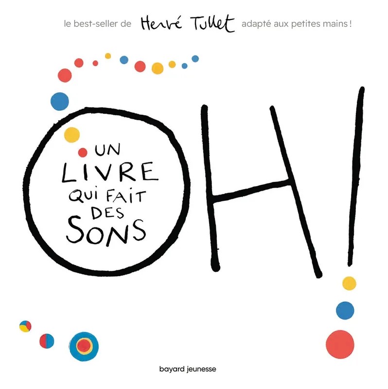 Oh ! Un livre qui fait des sons (tout carton)