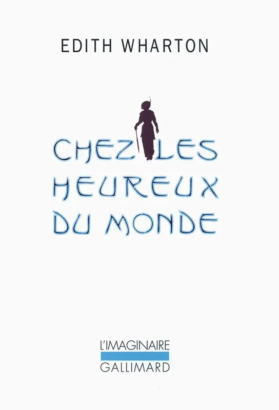 Chez les heureux du monde