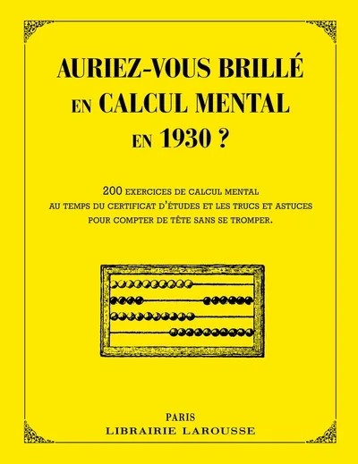 [4322342] Auriez-vous brillé en calcul mental en 1930 ?