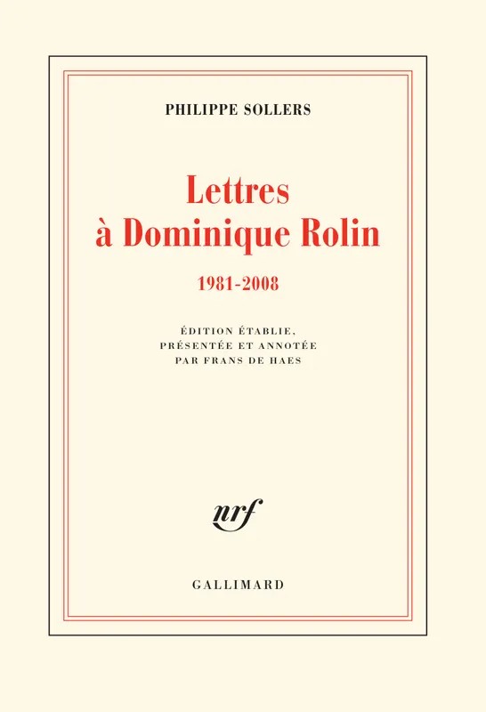 Lettres à Dominique Rolin / 1981-2008