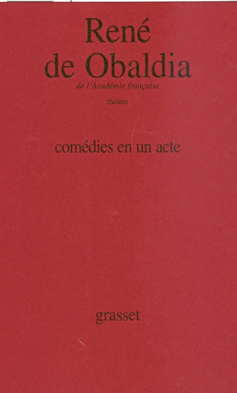 Théâtre / René de Obaldia Comédies en un acte