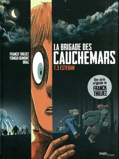 La brigade des cauchemars - Tome 3 Esteban