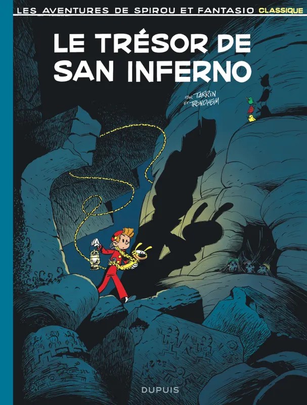 Les Aventures de Spirou et Fantasio Spirou et Fantasio Classique - Le trésor de San Inferno