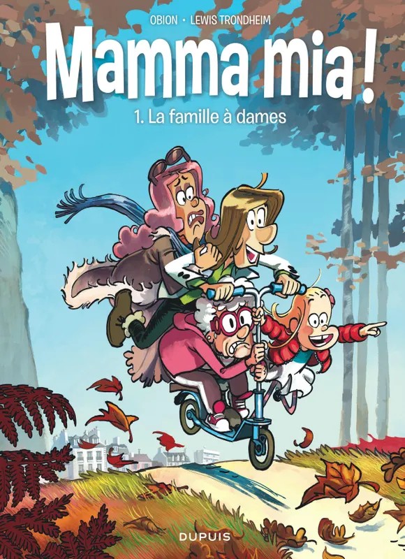 Mamma mia ! La famille à dames