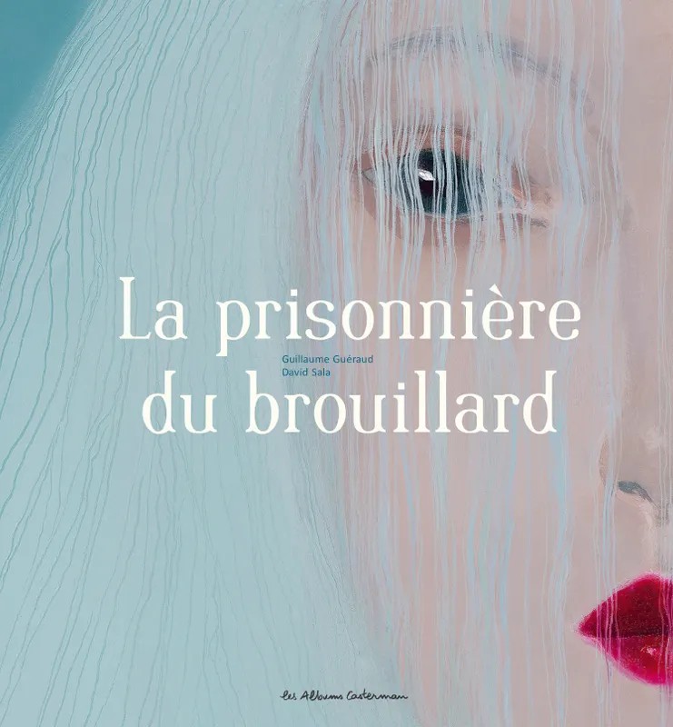 La Prisonniere Du Brouillard