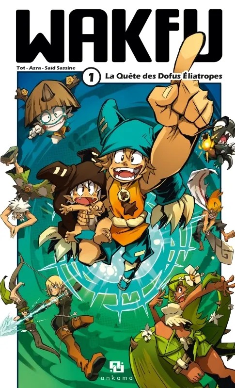 Wakfu Manga - Tome 1 - La Quête des Dofus Eliatropes
