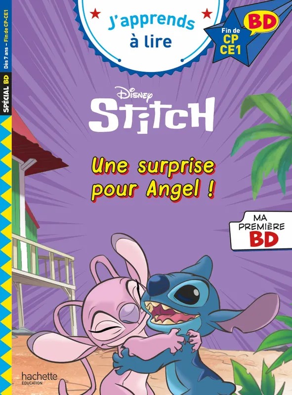 [6044670] Disney BD Fin de CP - CE1 - Stitch - Une surprise pour Angel !