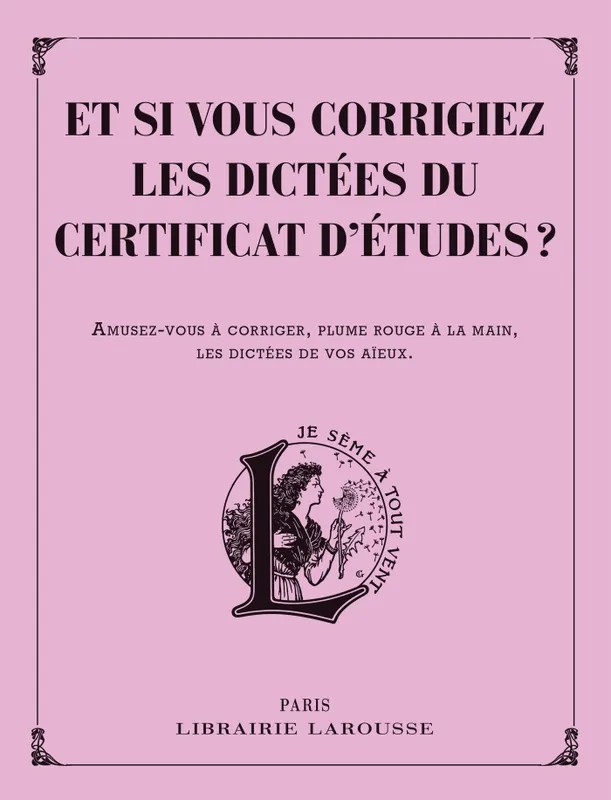 [4322145] Et si vous corrigiez les dictées du certificat d'études ?