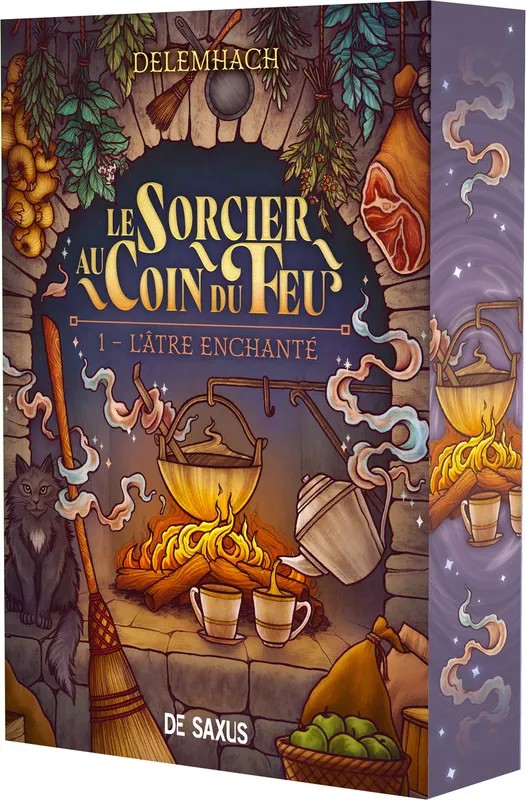 Le Sorcier au coin du feu - Tome 01 L'Âtre enchanté (broché)