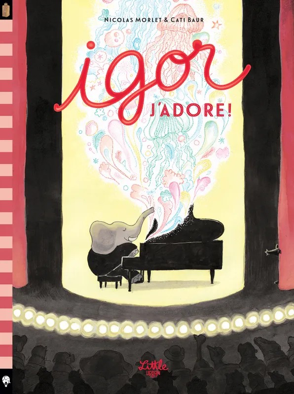 Igor, j'adore !