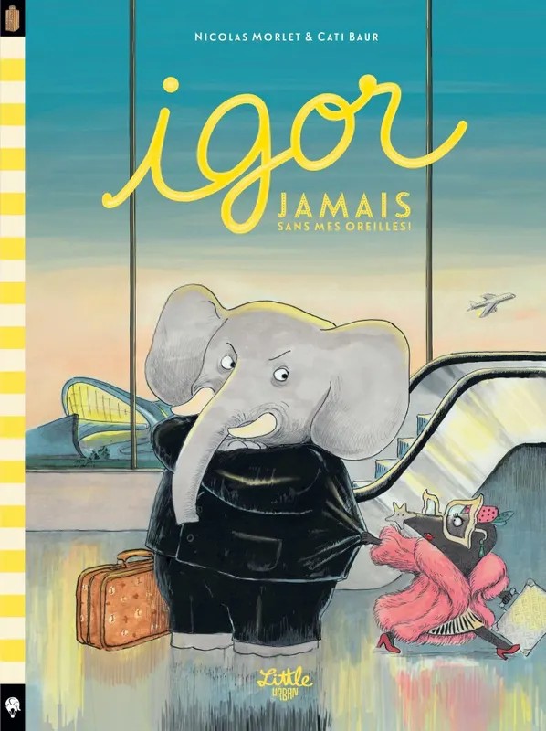 Igor - Jamais sans mes oreilles