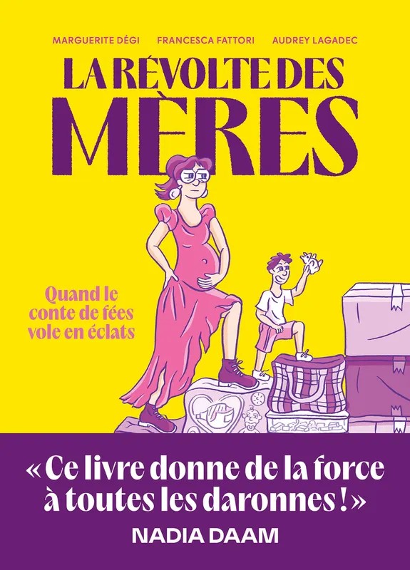 La révolte des mères - Quand le conte de fées vole en éclats