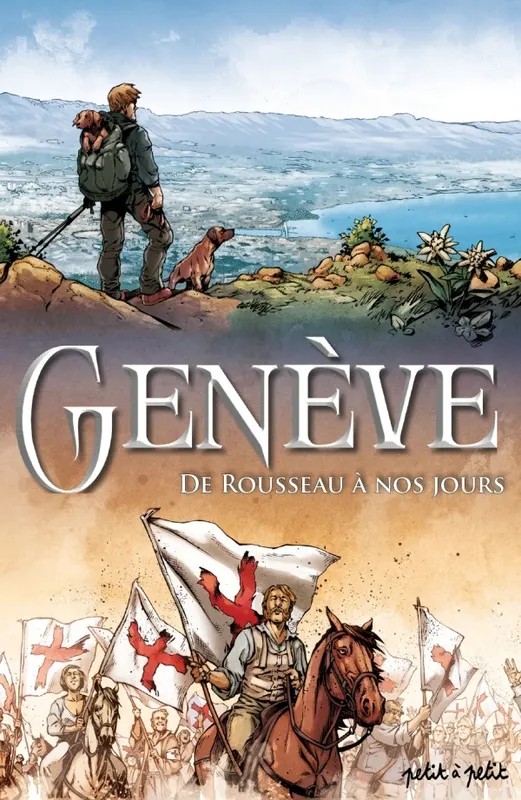 Genève Tome 2, De Rousseau à nous jours.