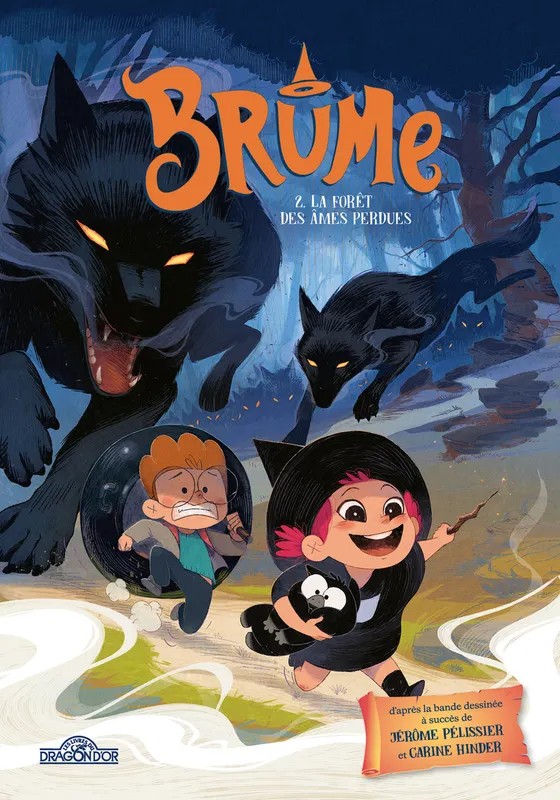 Brume - Tome 2 La Forêt des âmes perdues