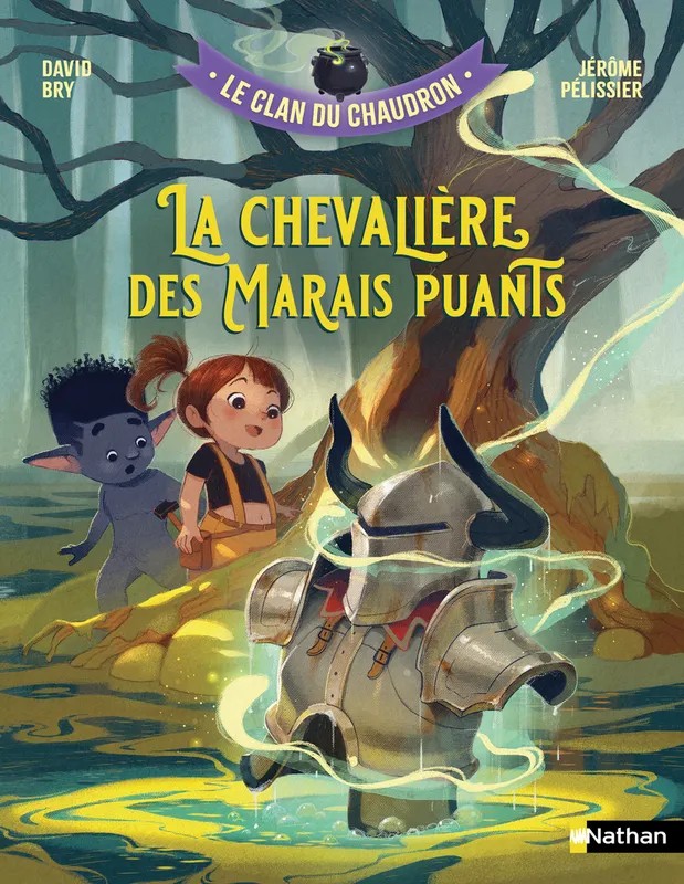 Le clan du chaudron : La chevalière des Marais puants