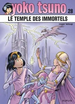 Yoko Tsuno électronicienne Tome 28 : Le temple des immortels
