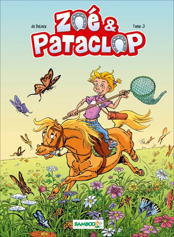Zoé & Pataclop Zoé et Pataclop - tome 03