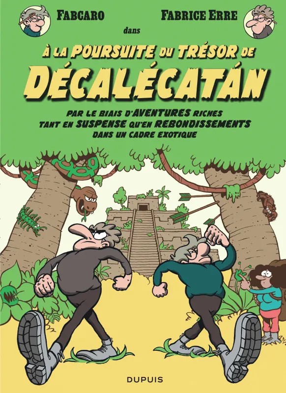 À la poursuite du trésor de Décalécatán