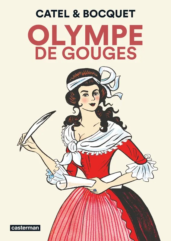 Les clandestines de l'histoire Olympe de Gouges