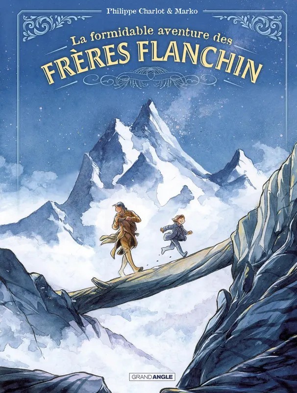 formidable aventure des frères Flanchin (La) La Formidable Aventure des frères Flanchin - histoire complète