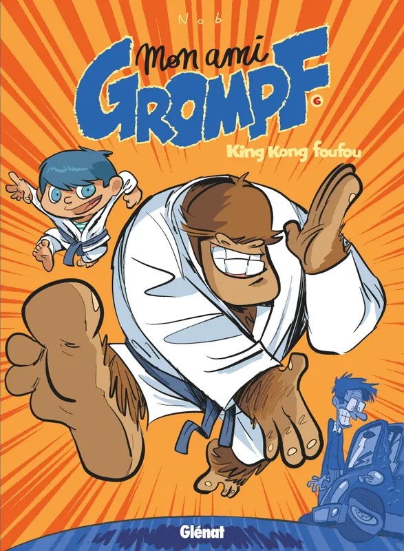 Mon Ami Grompf - Tome 06