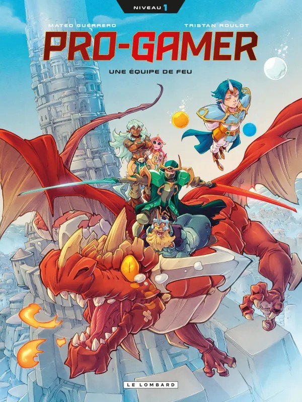 Pro gamer - Tome 1 - Une équipe de feu